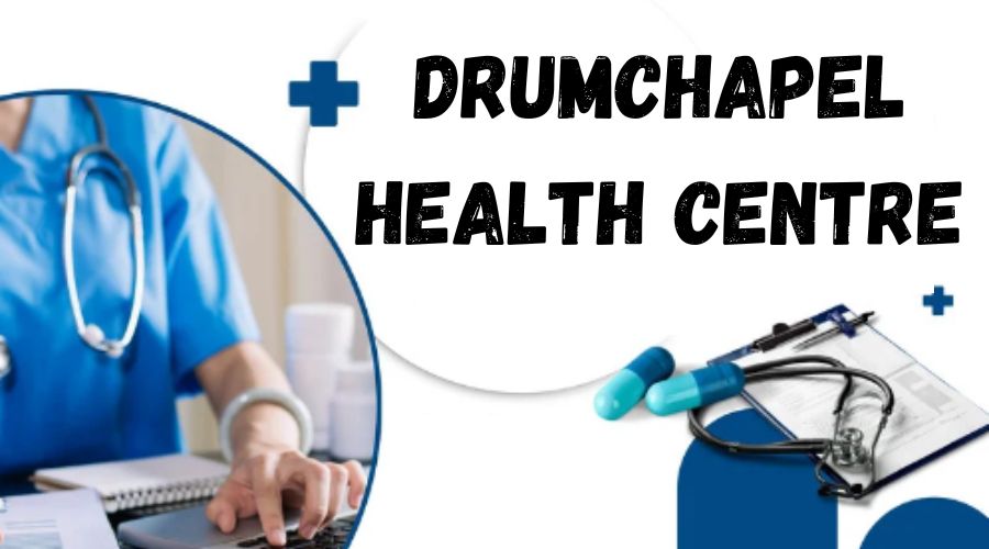 Drumchapel Health Centre